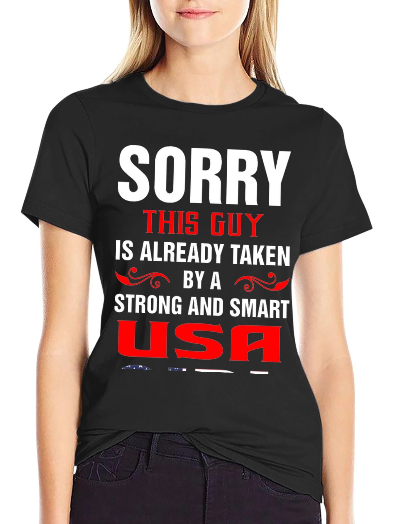Funny Already Taken By A Strong USA Shirt