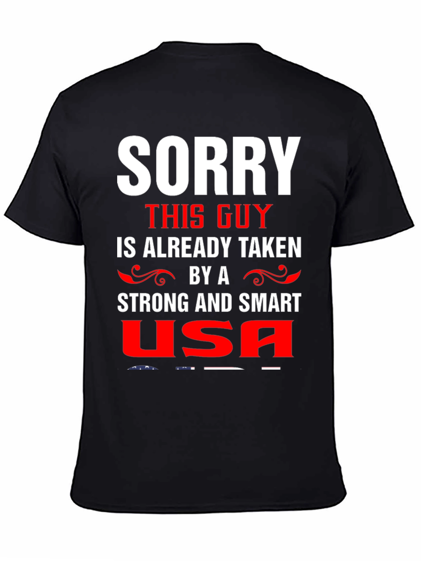 Funny Already Taken By A Strong USA Shirt