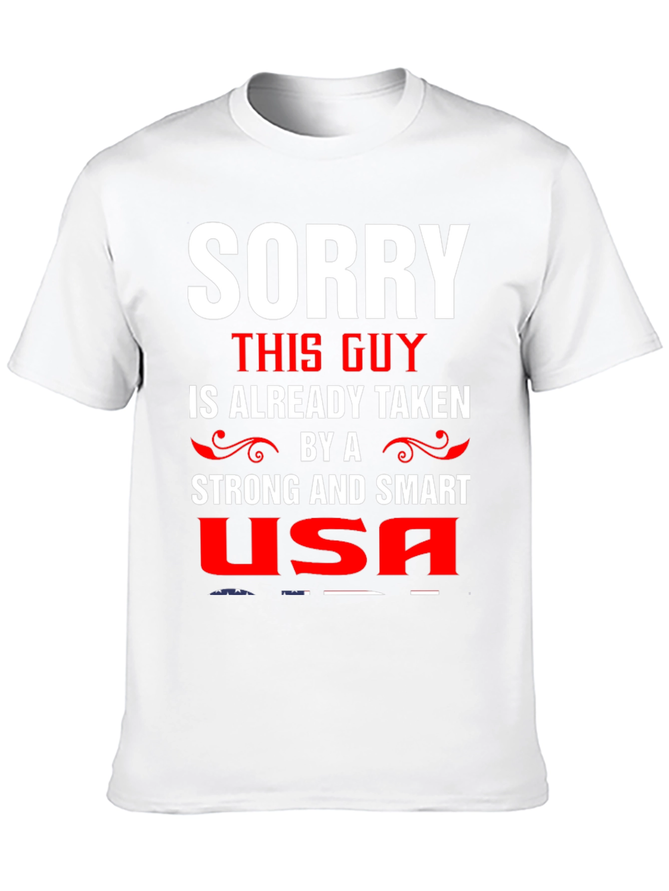 Funny Already Taken By A Strong USA Shirt