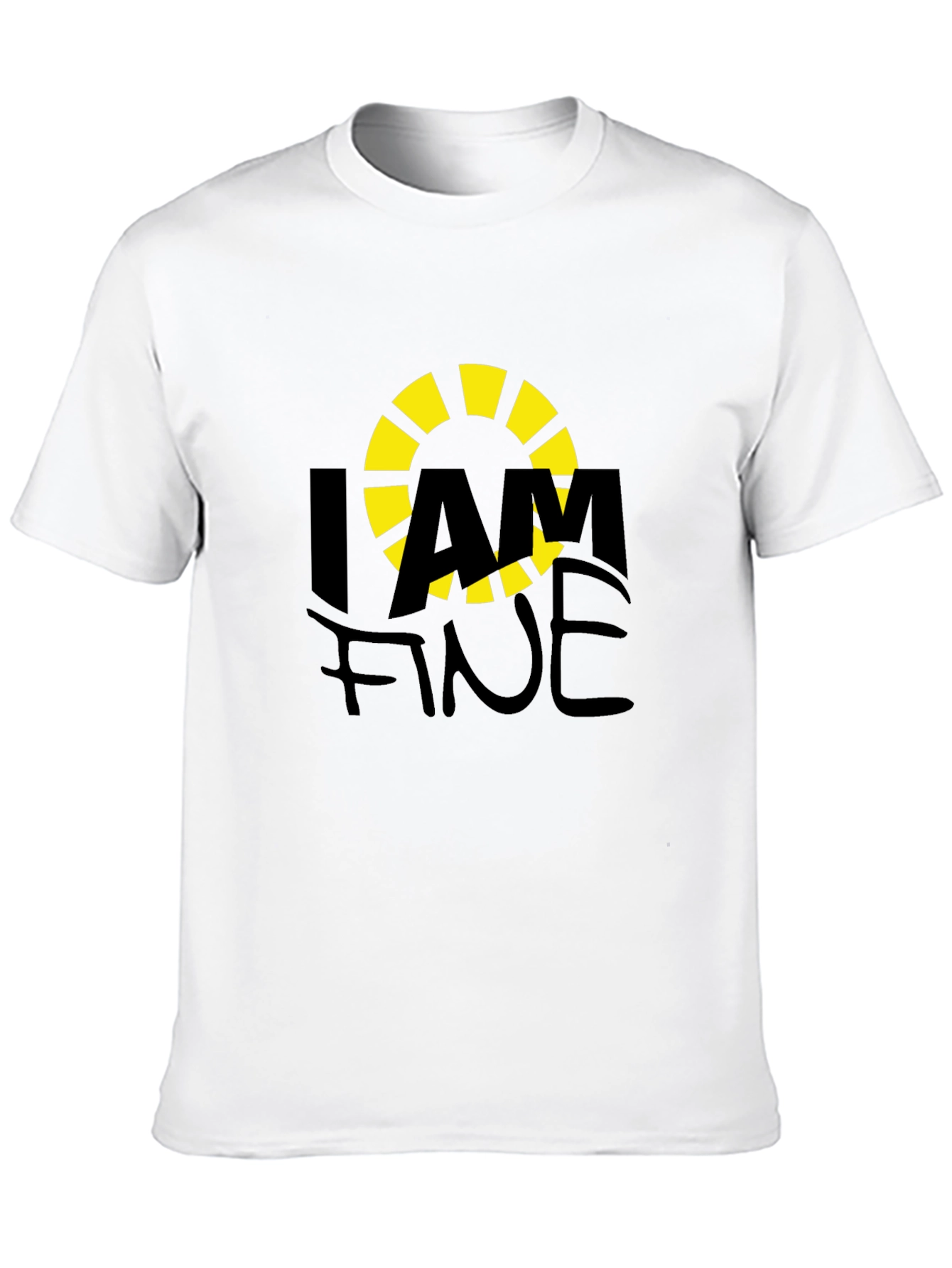 I AM FINE Graphic T-Shirt - Casual Comfort