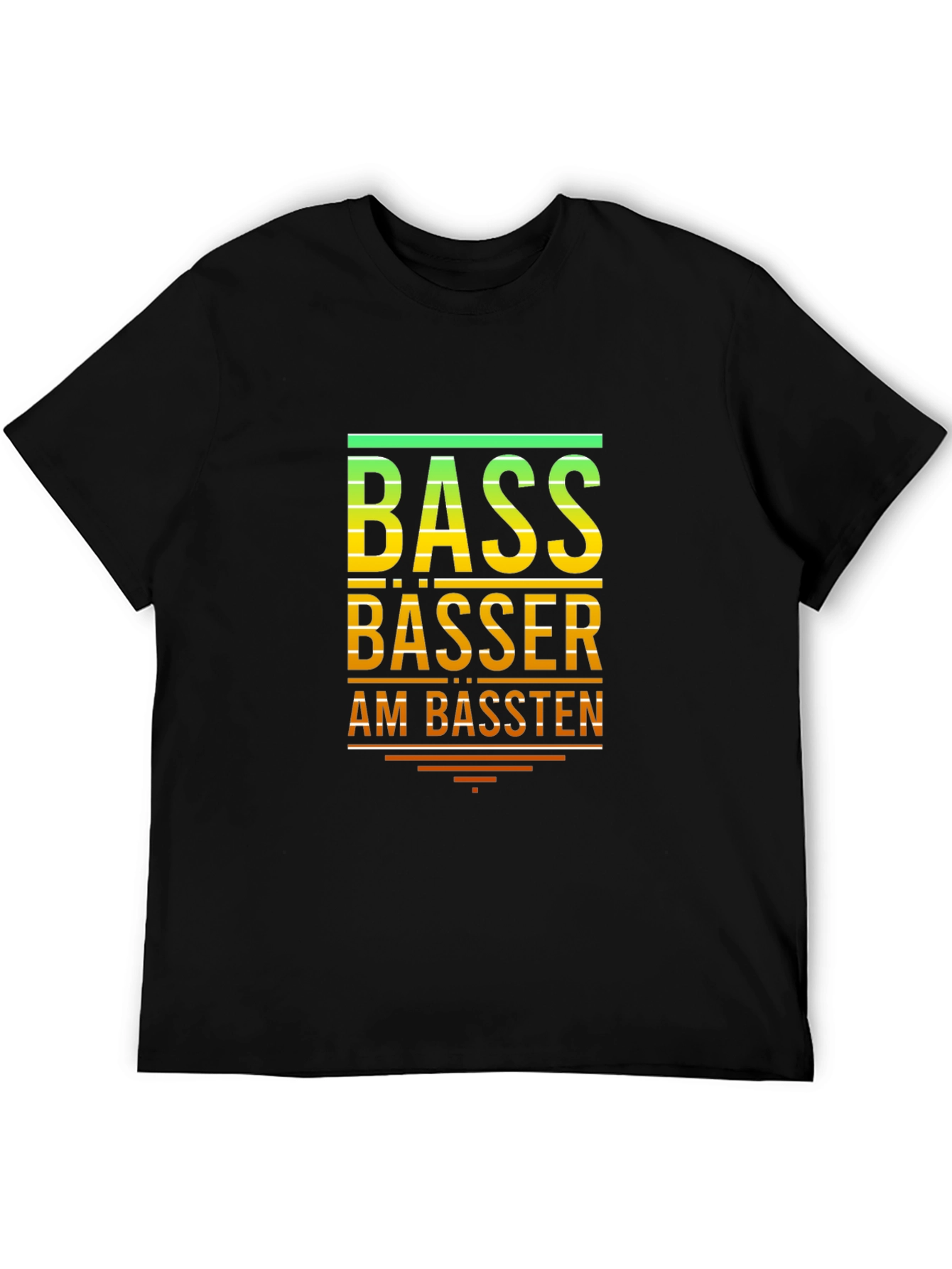 Bass Bässer Am Bässten T-Shirt - Black