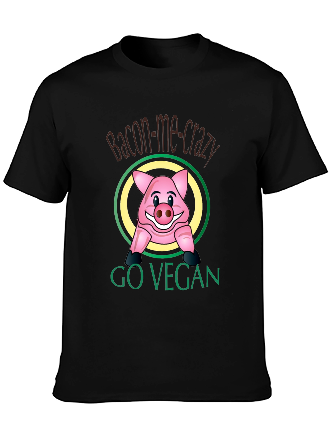 Bacon-Me-Crazy Go Vegan T-Shirt - Funny Pig Design