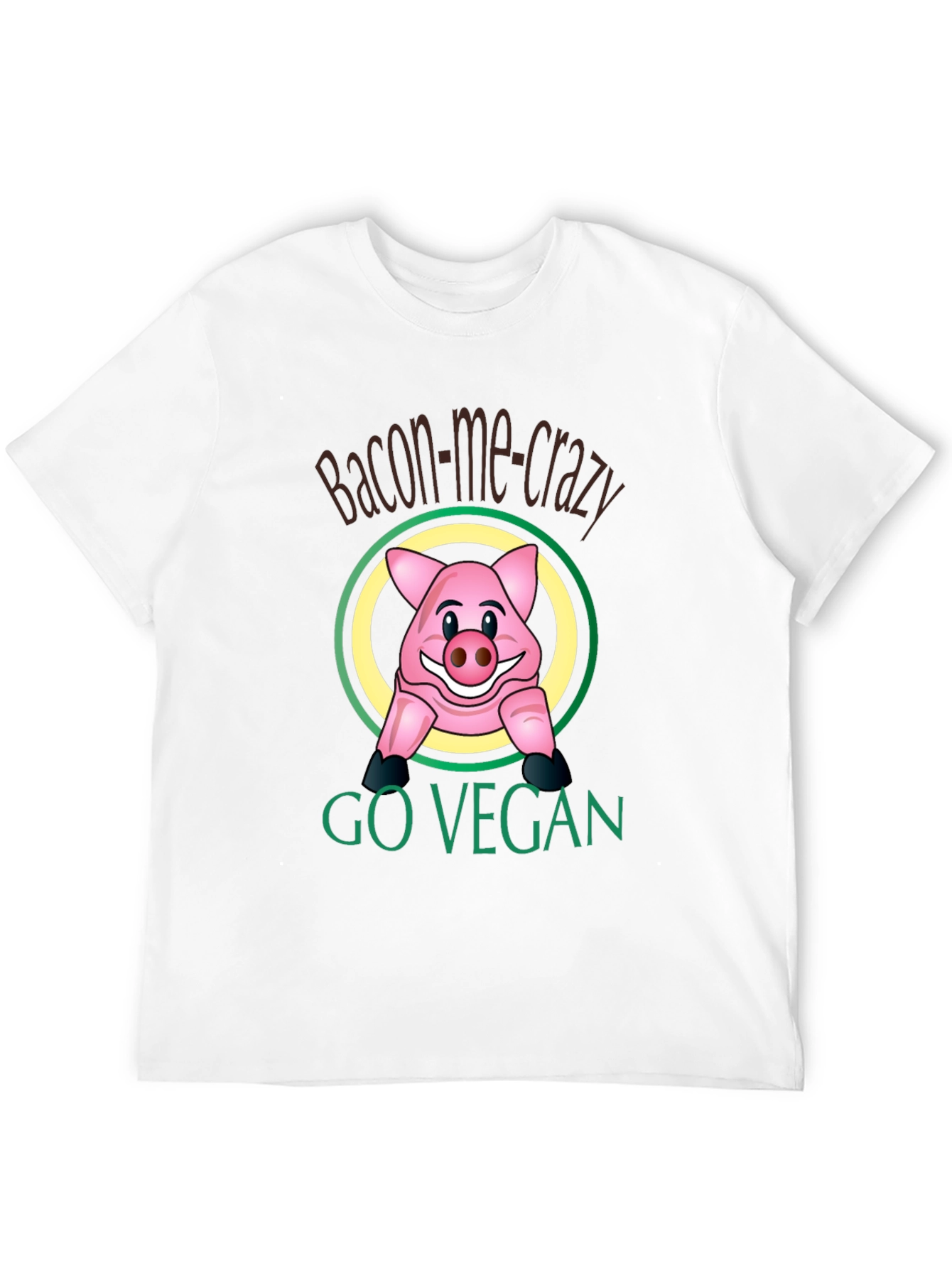 Bacon-Me-Crazy Go Vegan T-Shirt - Funny Pig Design