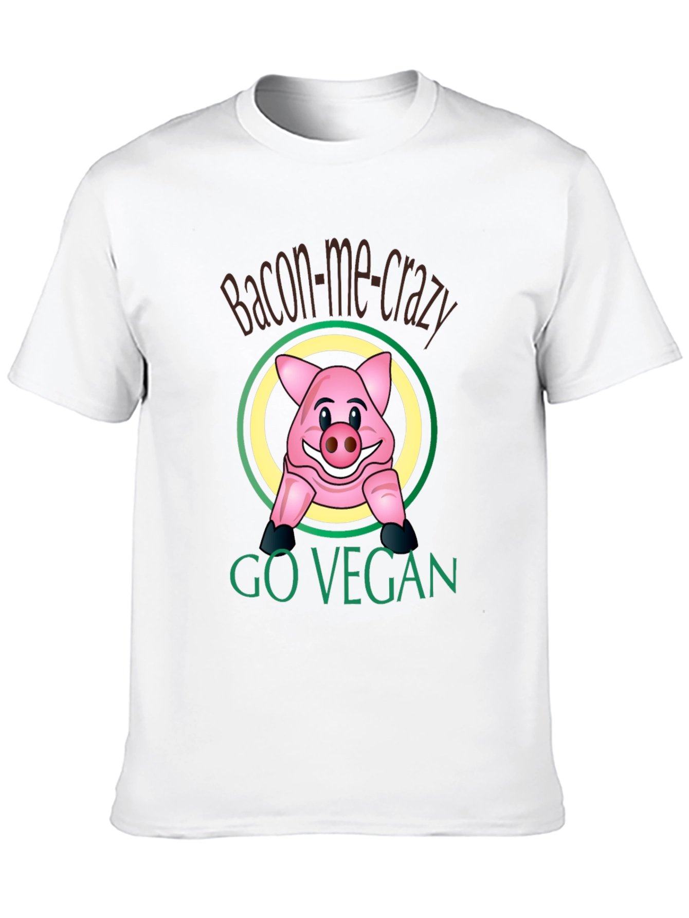 Bacon-Me-Crazy Go Vegan T-Shirt - Funny Pig Design