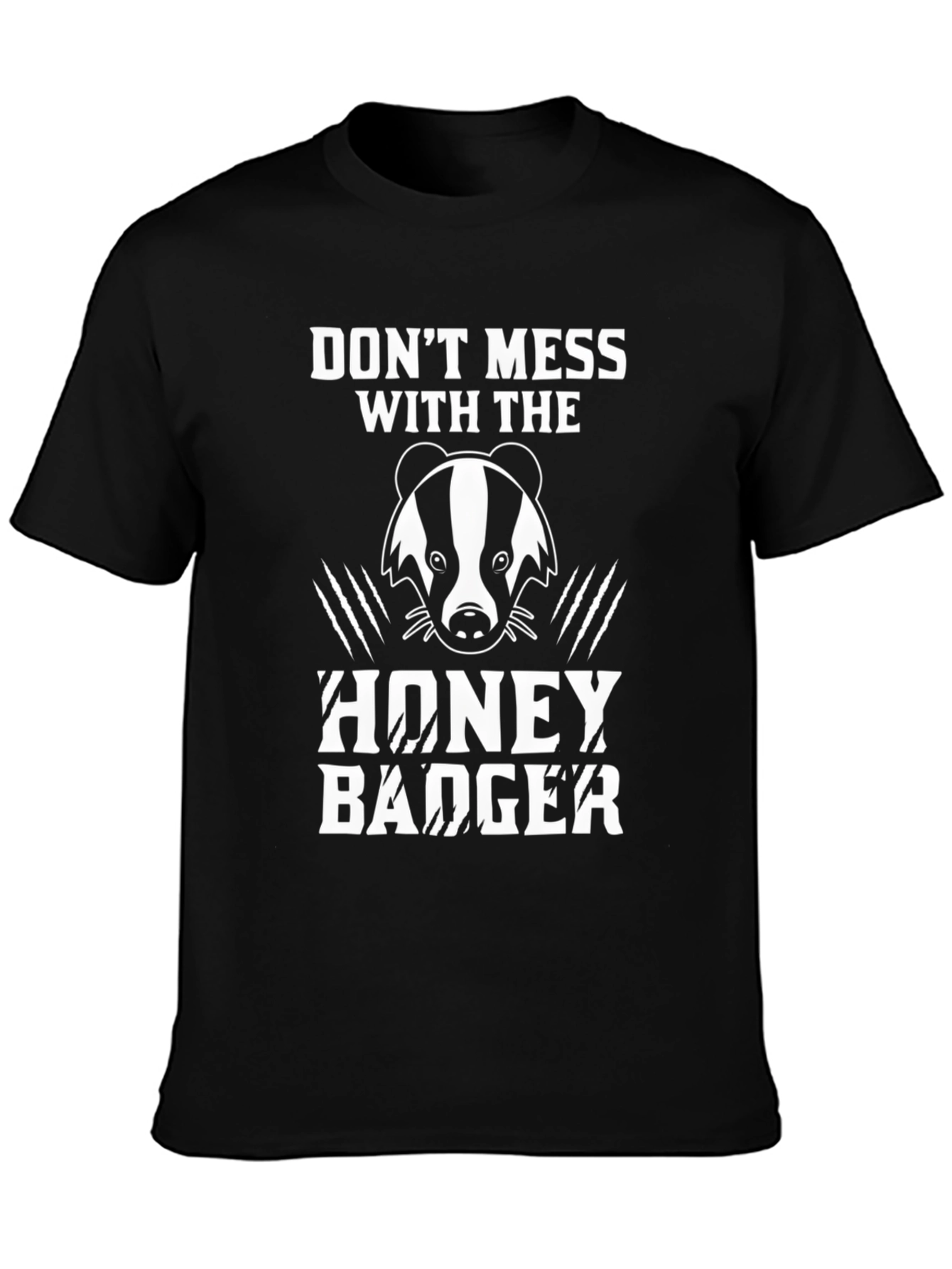 Honey Badger Graphic Tee - Dont Mess With!