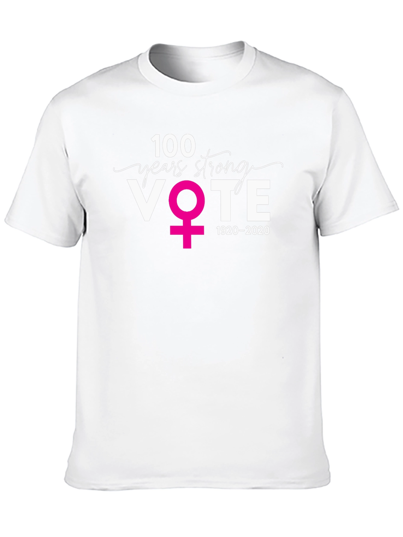 100 Years Strong Vote T-Shirt