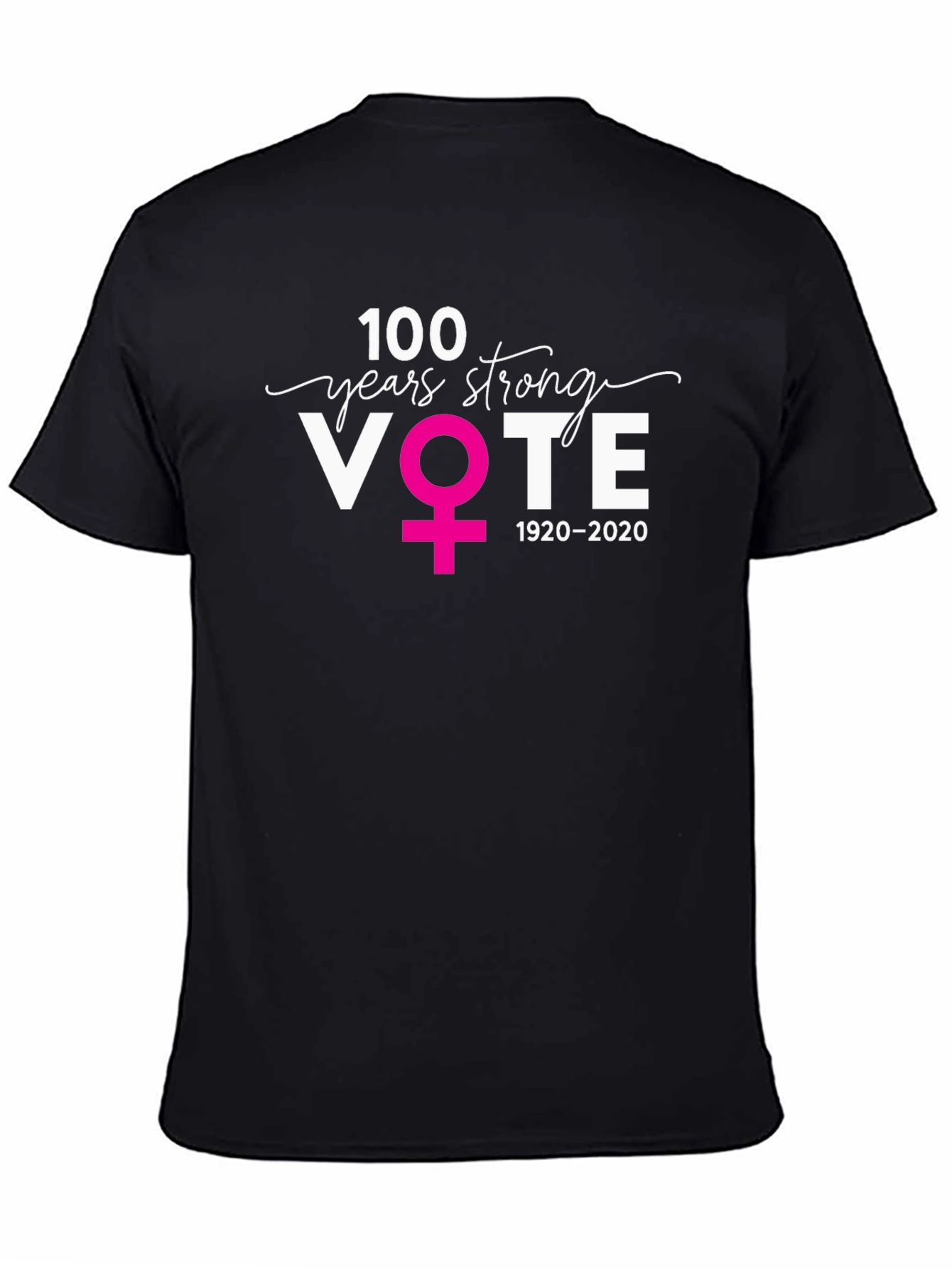 100 Years Strong Vote T-Shirt