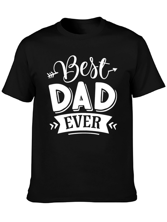 Best Dad Ever Graphic Tee - Black T-Shirt