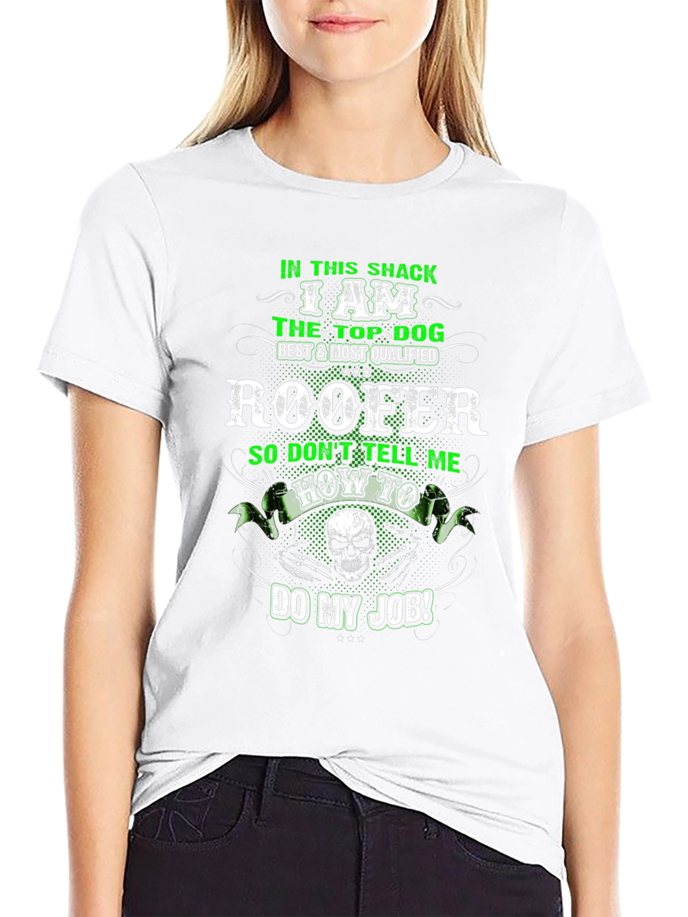 Roofer T-Shirt: Top Dog Best & Most Qualified