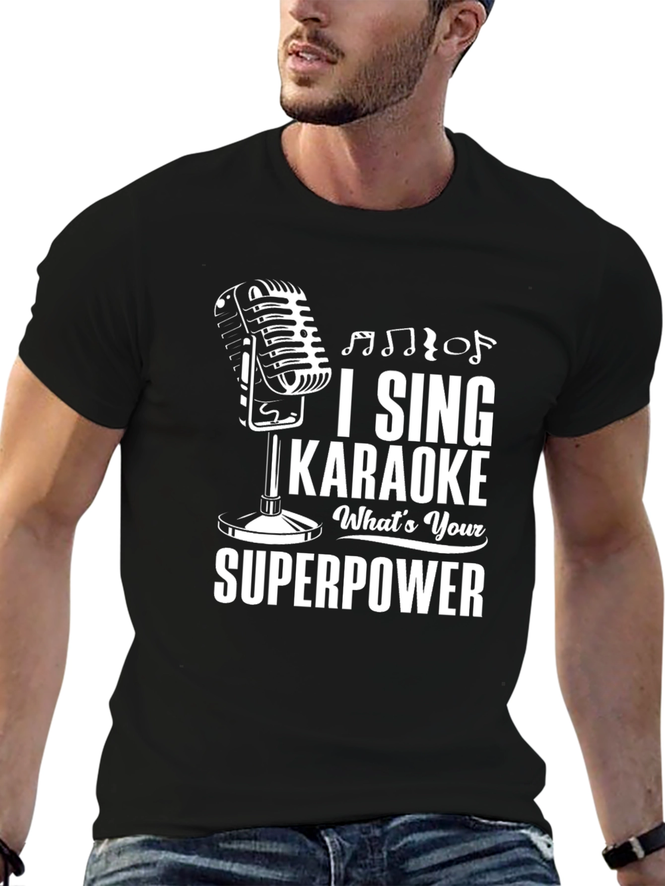 I Sing Karaoke Whats Your Superpower T-Shirt