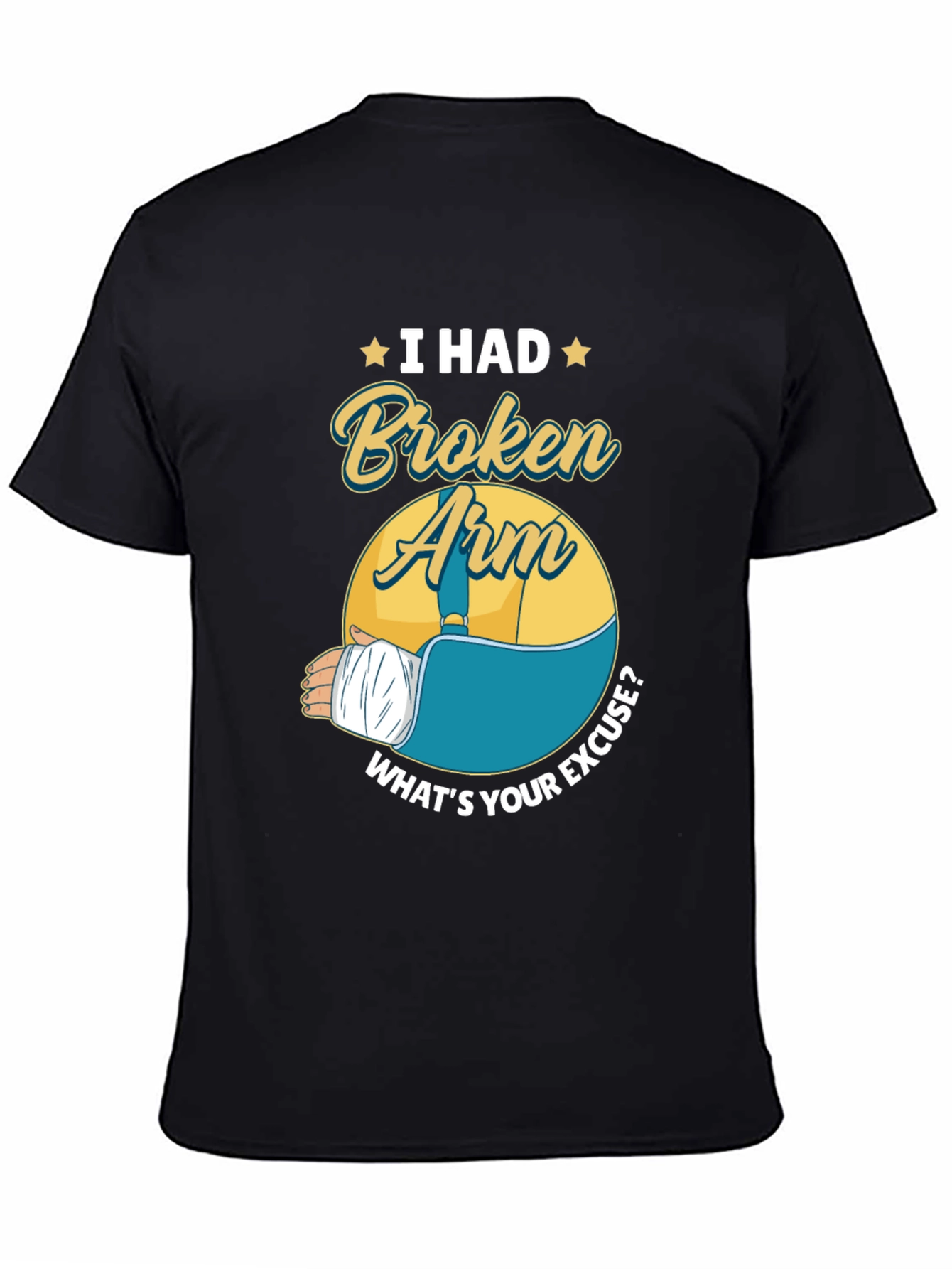 I Had a Broken Arm Graphic Tee