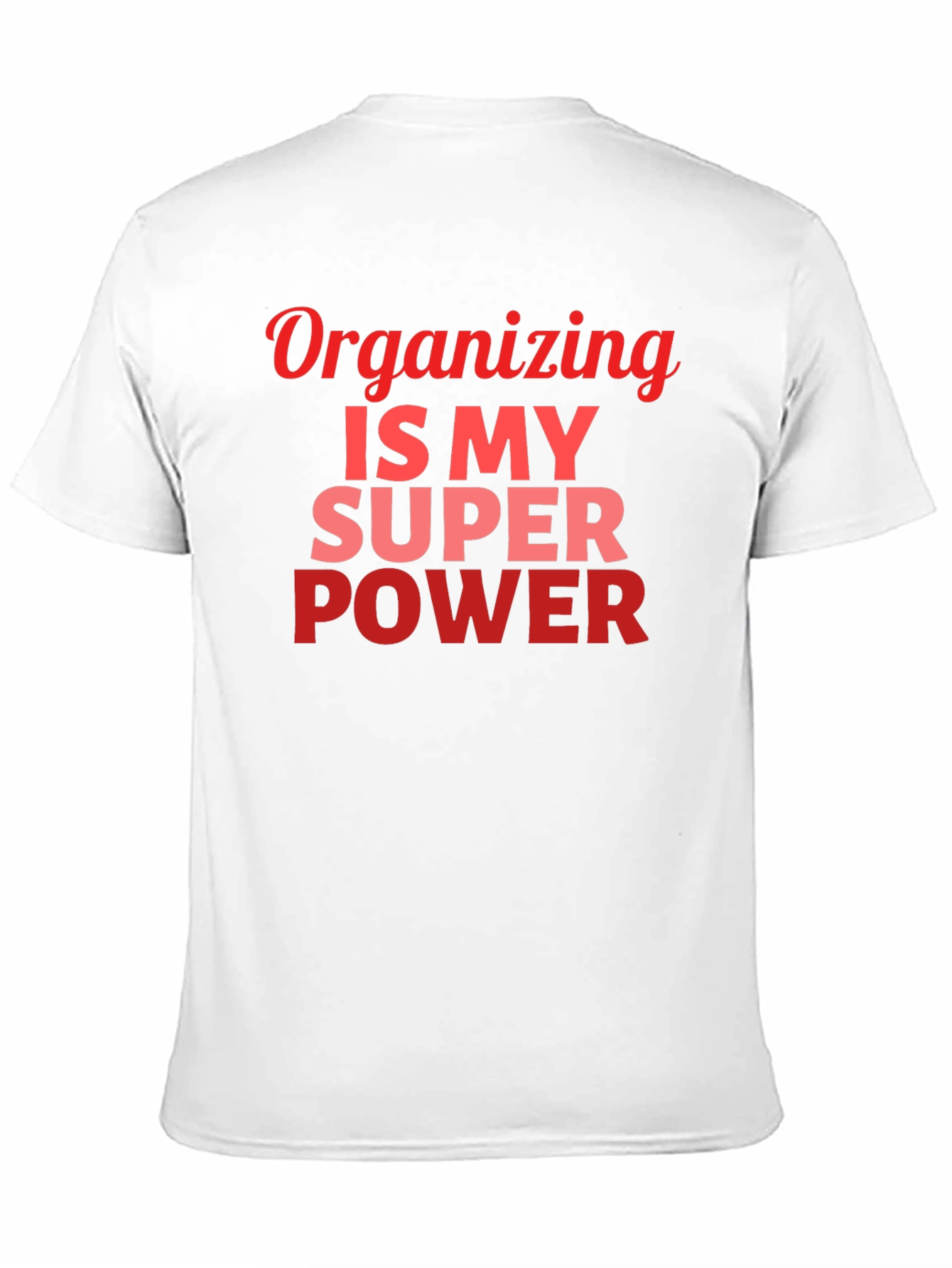 Organizing Is My Superpower Graphic T-Shirt