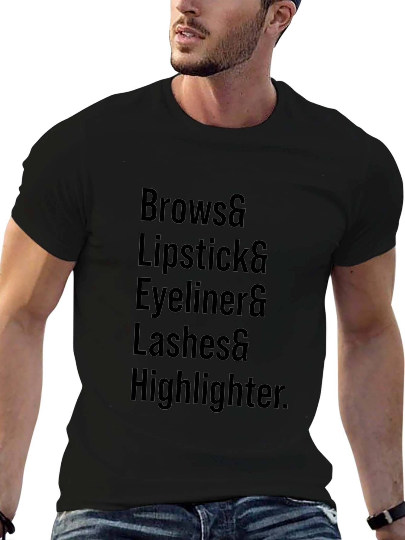 Makeup Lovers T-Shirt: Brows Lipstick Eyeliner Lashes