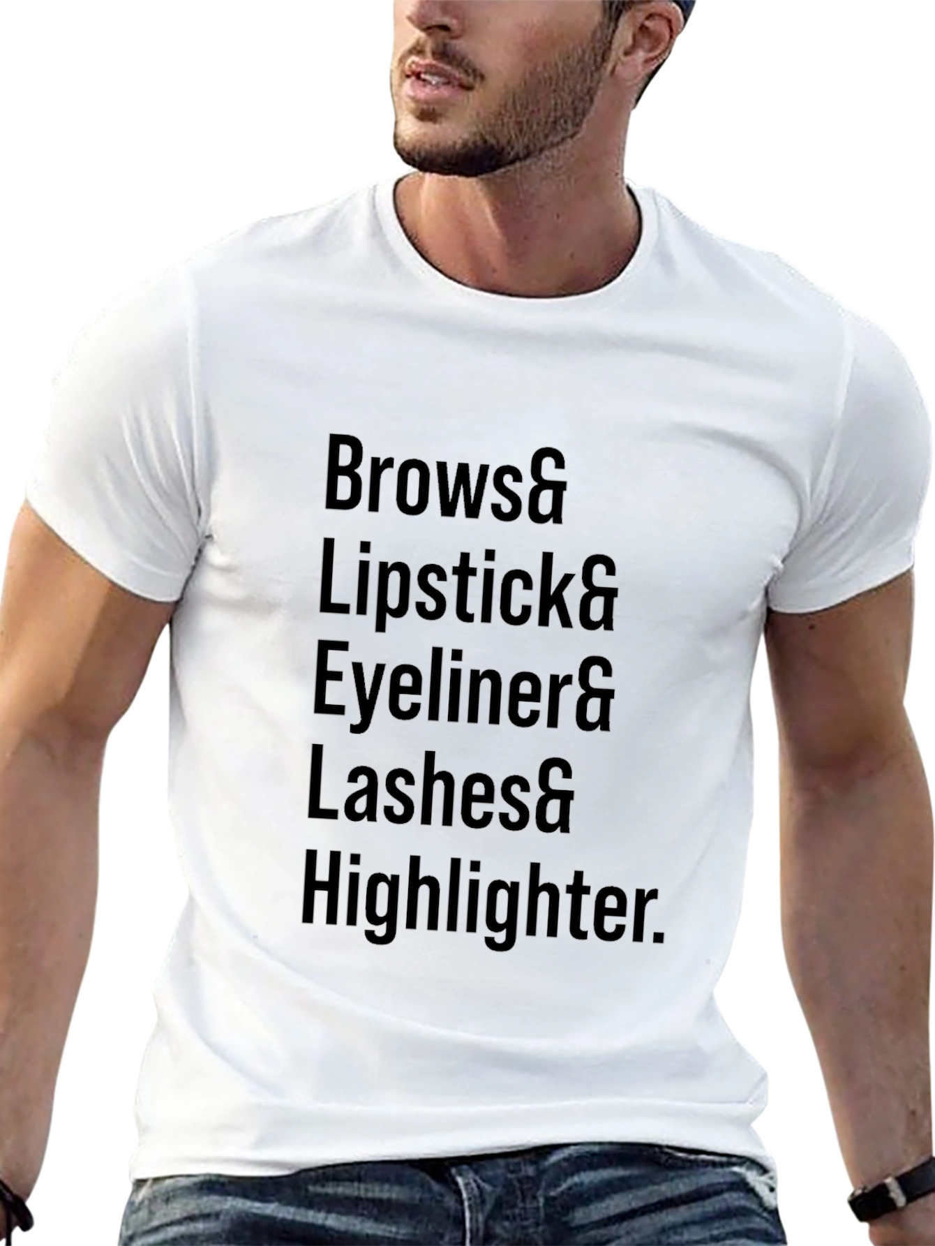 Makeup Lovers T-Shirt: Brows Lipstick Eyeliner Lashes