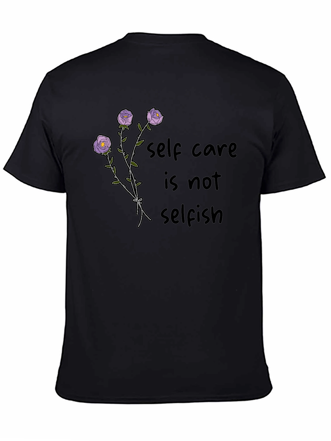 Self Care Roses T-Shirt - Soft Cotton Stylish Design