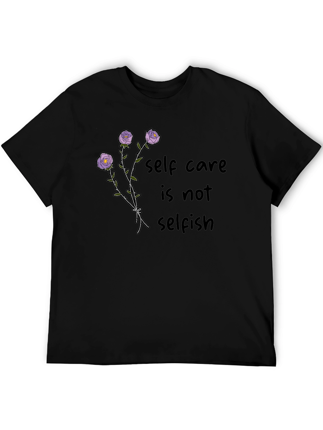Self Care Roses T-Shirt - Soft Cotton Stylish Design