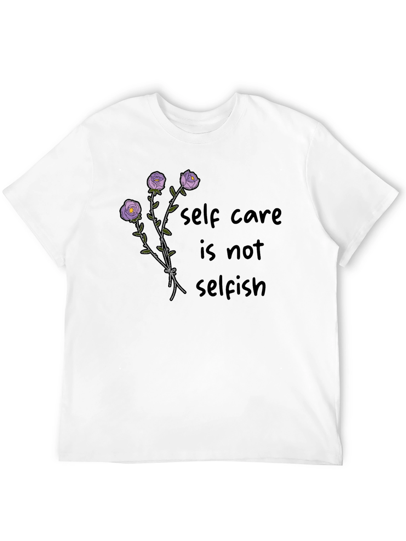 Self Care Roses T-Shirt - Soft Cotton Stylish Design