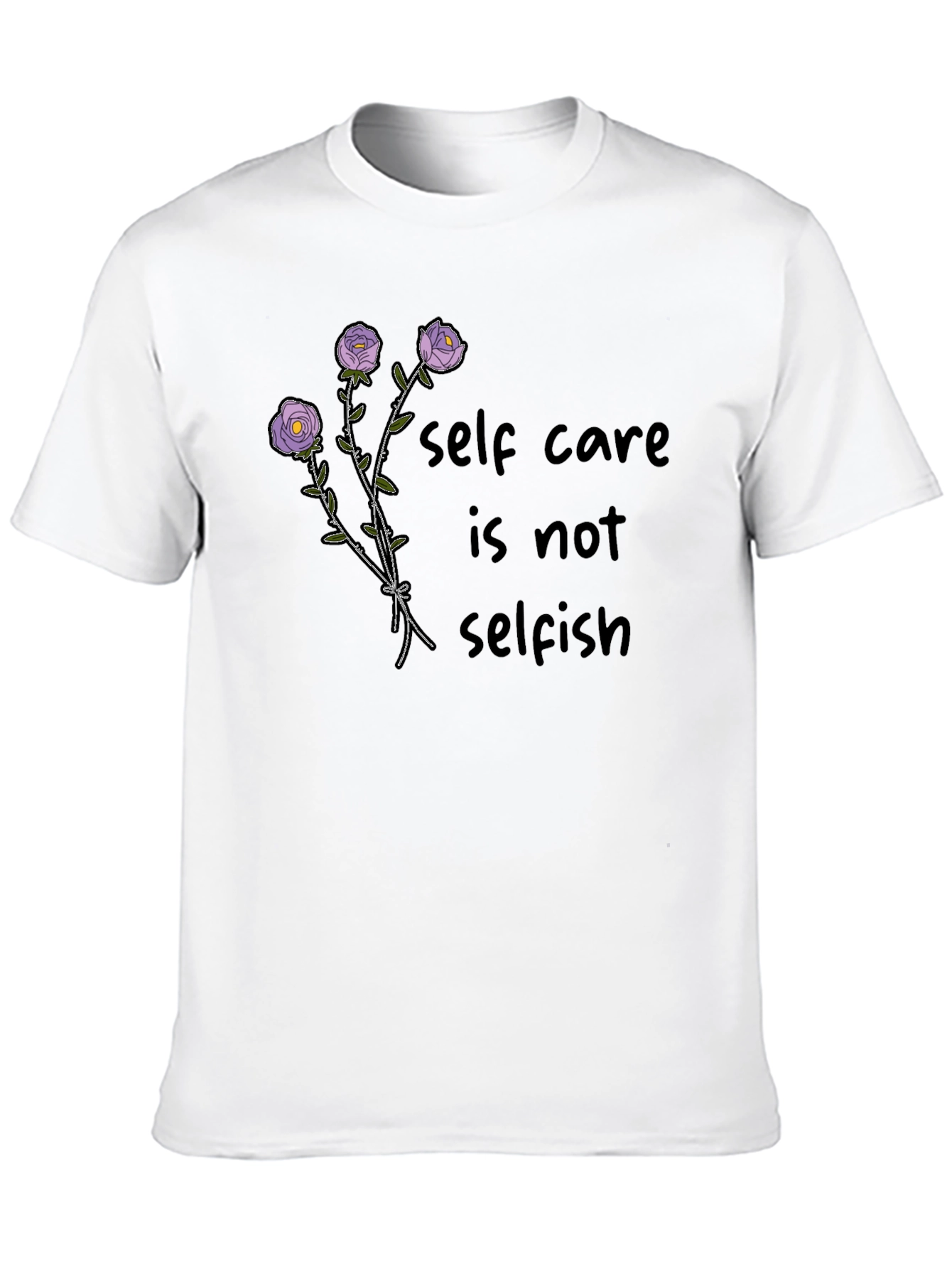 Self Care Roses T-Shirt - Soft Cotton Stylish Design