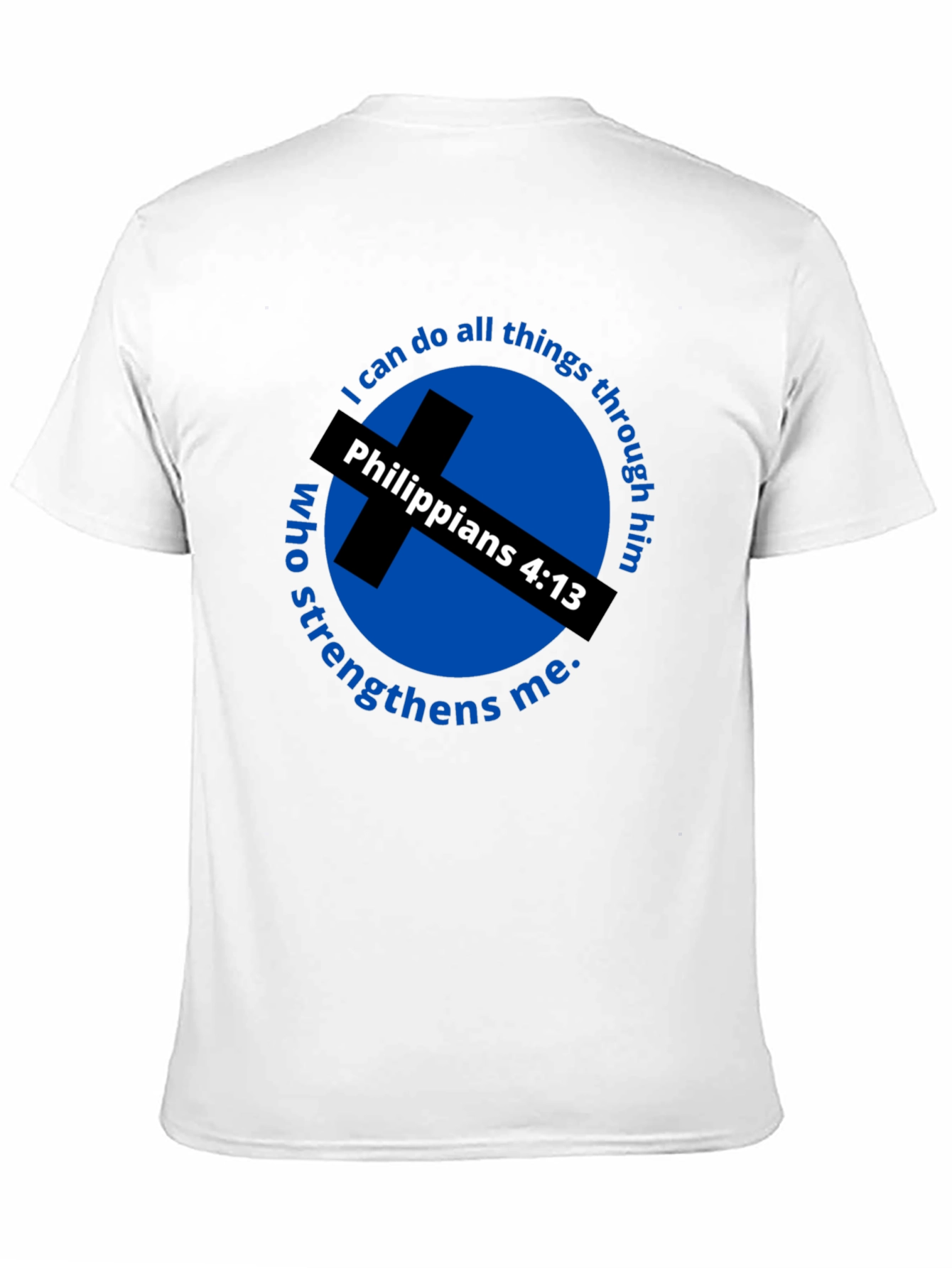 Philippians 4:13 T-Shirt - I Can Do All Things
