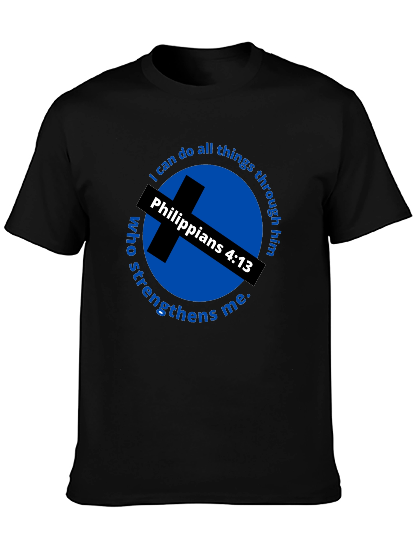 Philippians 4:13 T-Shirt - I Can Do All Things