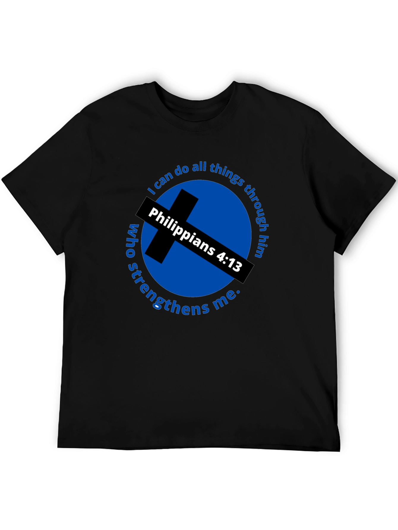 Philippians 4:13 T-Shirt - I Can Do All Things