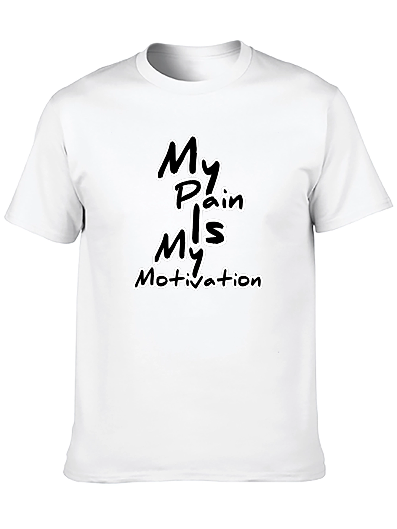 Motivational Black T-Shirt: My Pain My Motivation