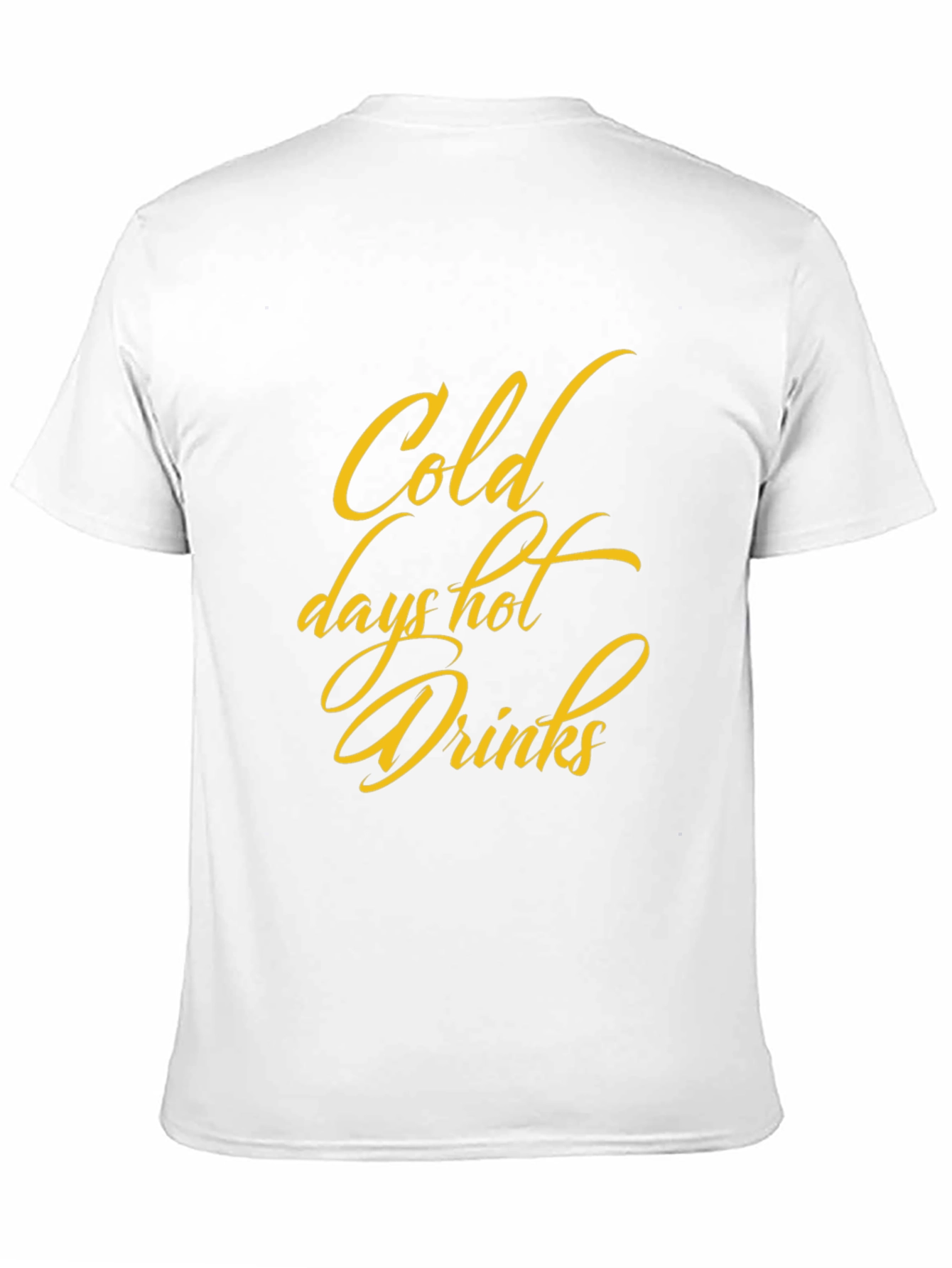 Cold Days Hot Drinks Graphic Tee