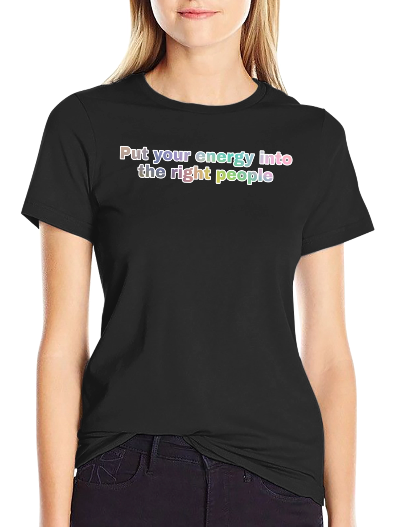 Energy into the Right People Black T-Shirt
