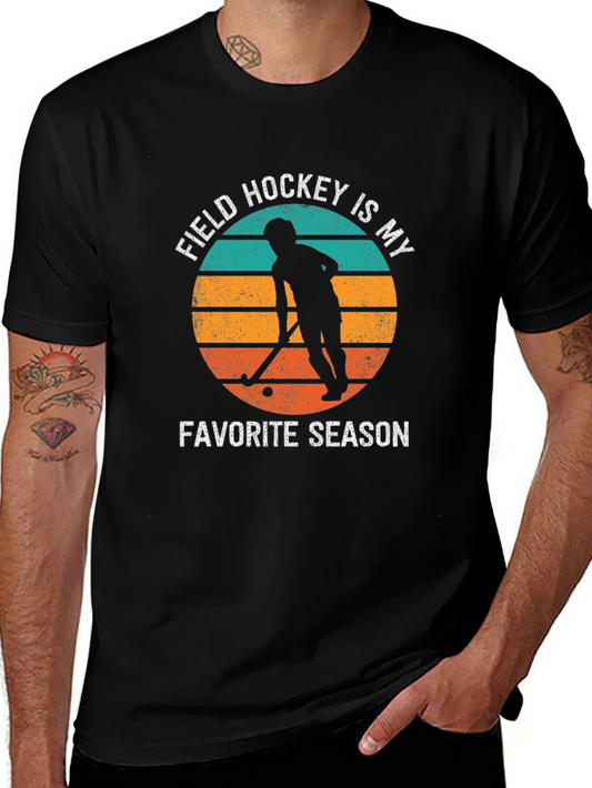 Field Hockey T-Shirt: My Favorite Season Tee