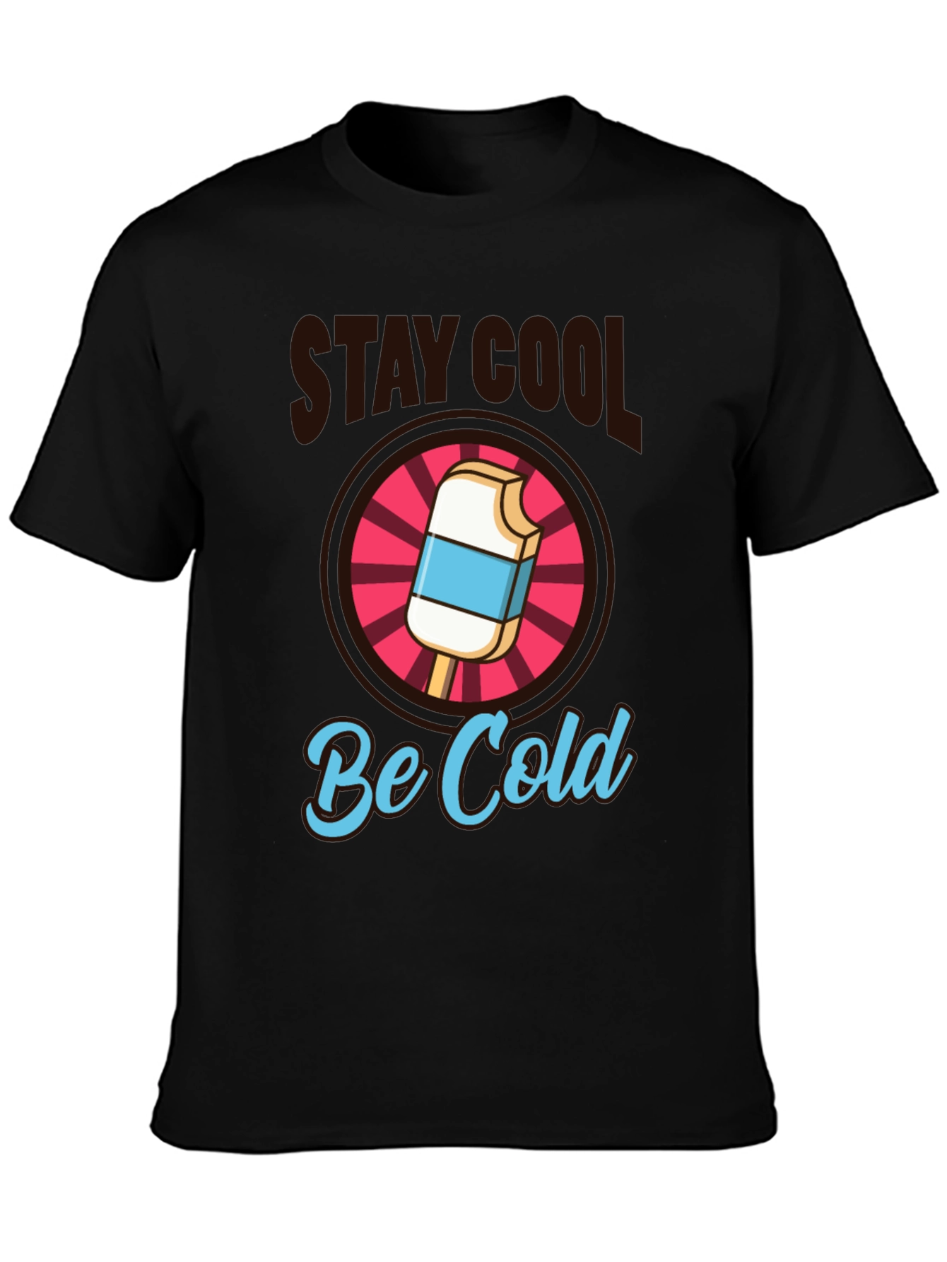 Stay Cool Be Cold Graphic Tee