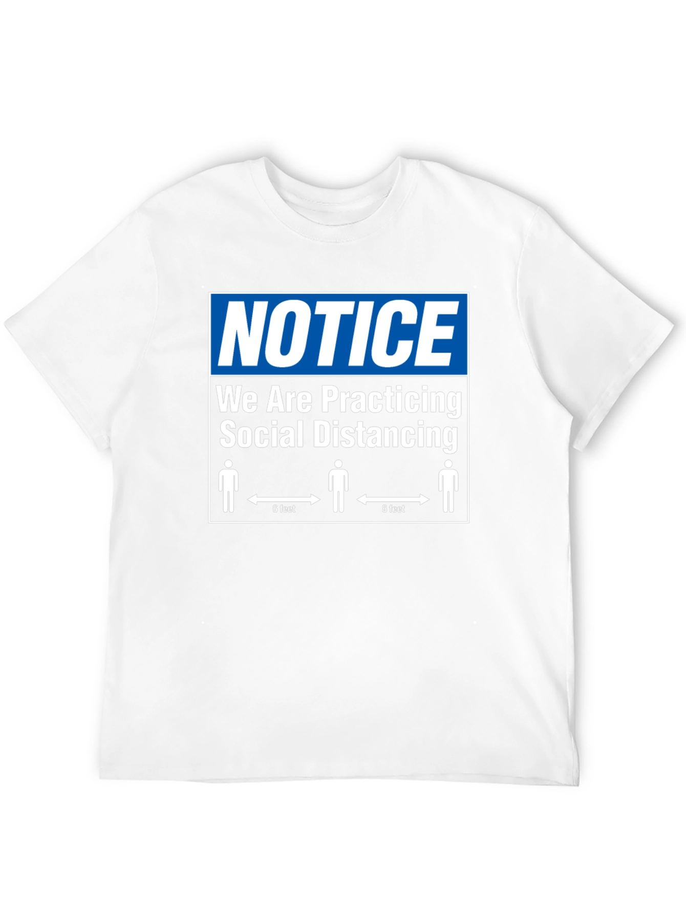 Social Distancing Notice Graphic T-Shirt