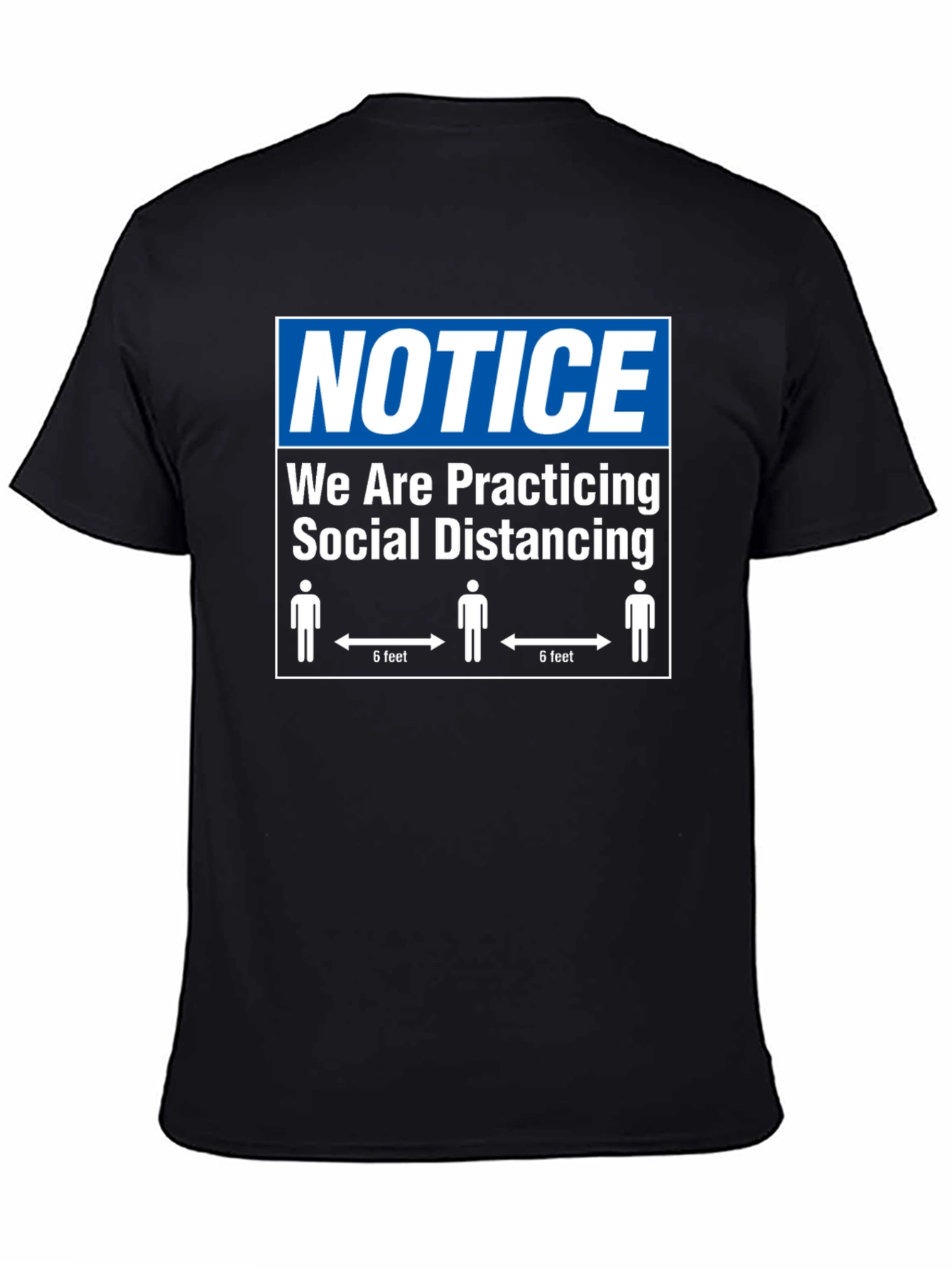 Social Distancing Notice Graphic T-Shirt