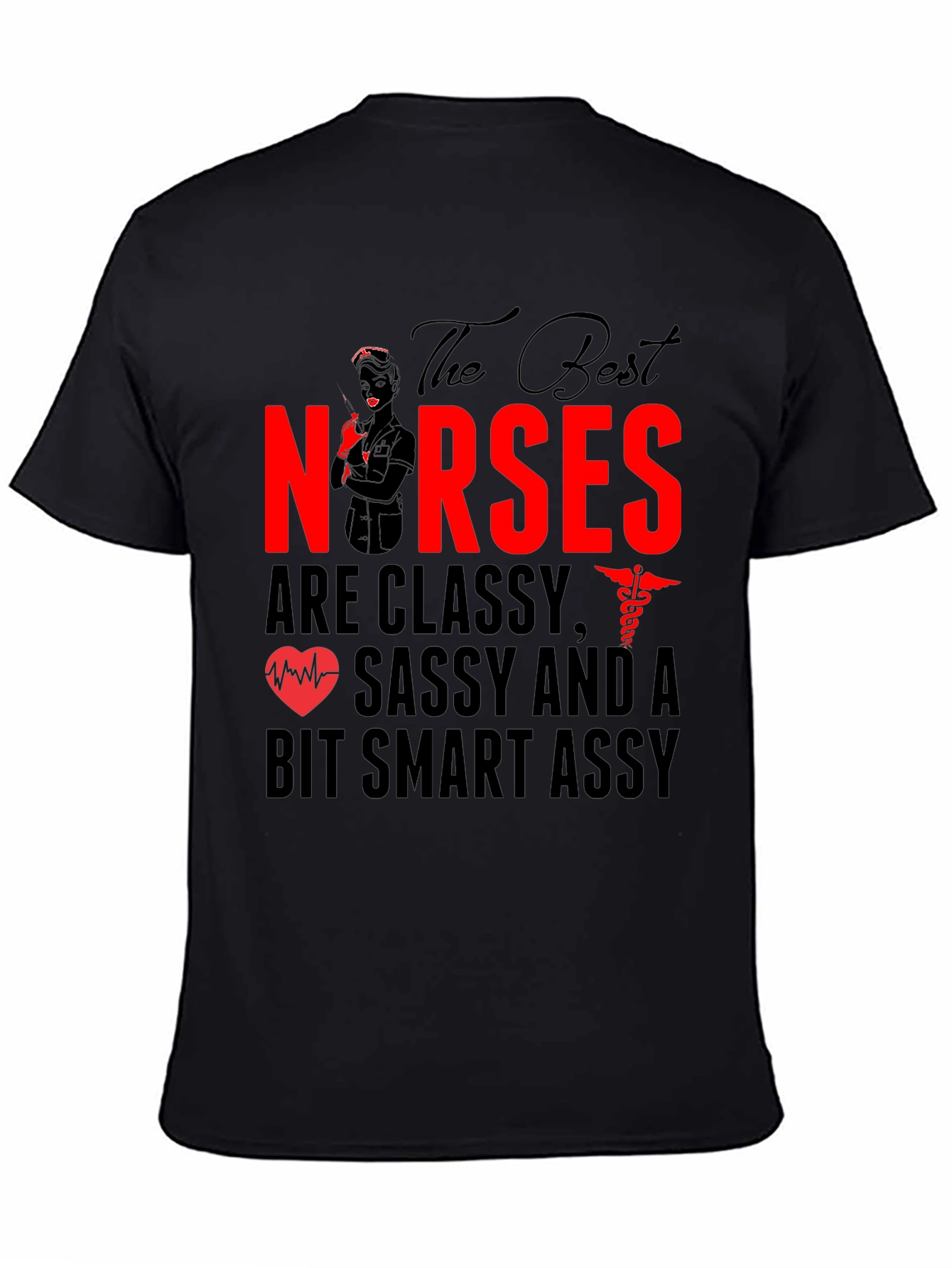 Classy Nurses Graphic Tee - Sassy & Smart