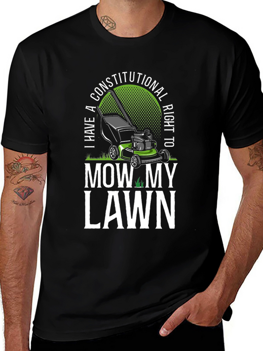 Funny Constitutional Right to Mow My Lawn T-Shirt