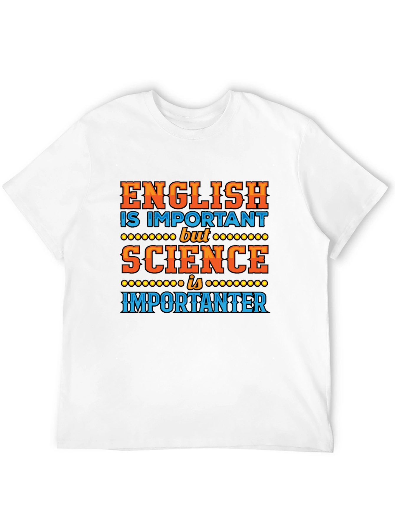 English vs. Science Tee - Importanter T-Shirt