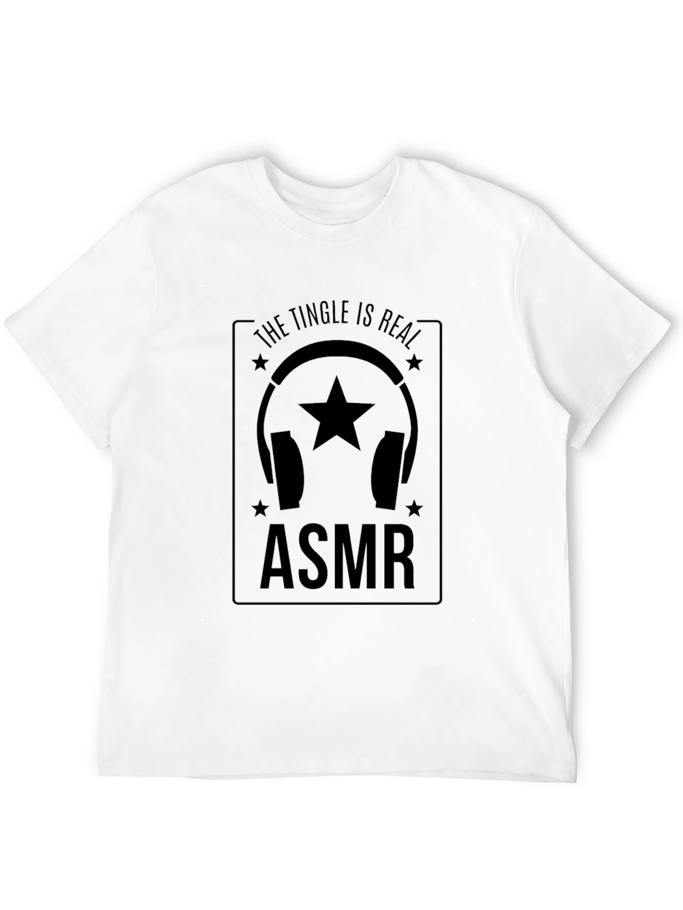 ASMR Tingle is Real T-Shirt