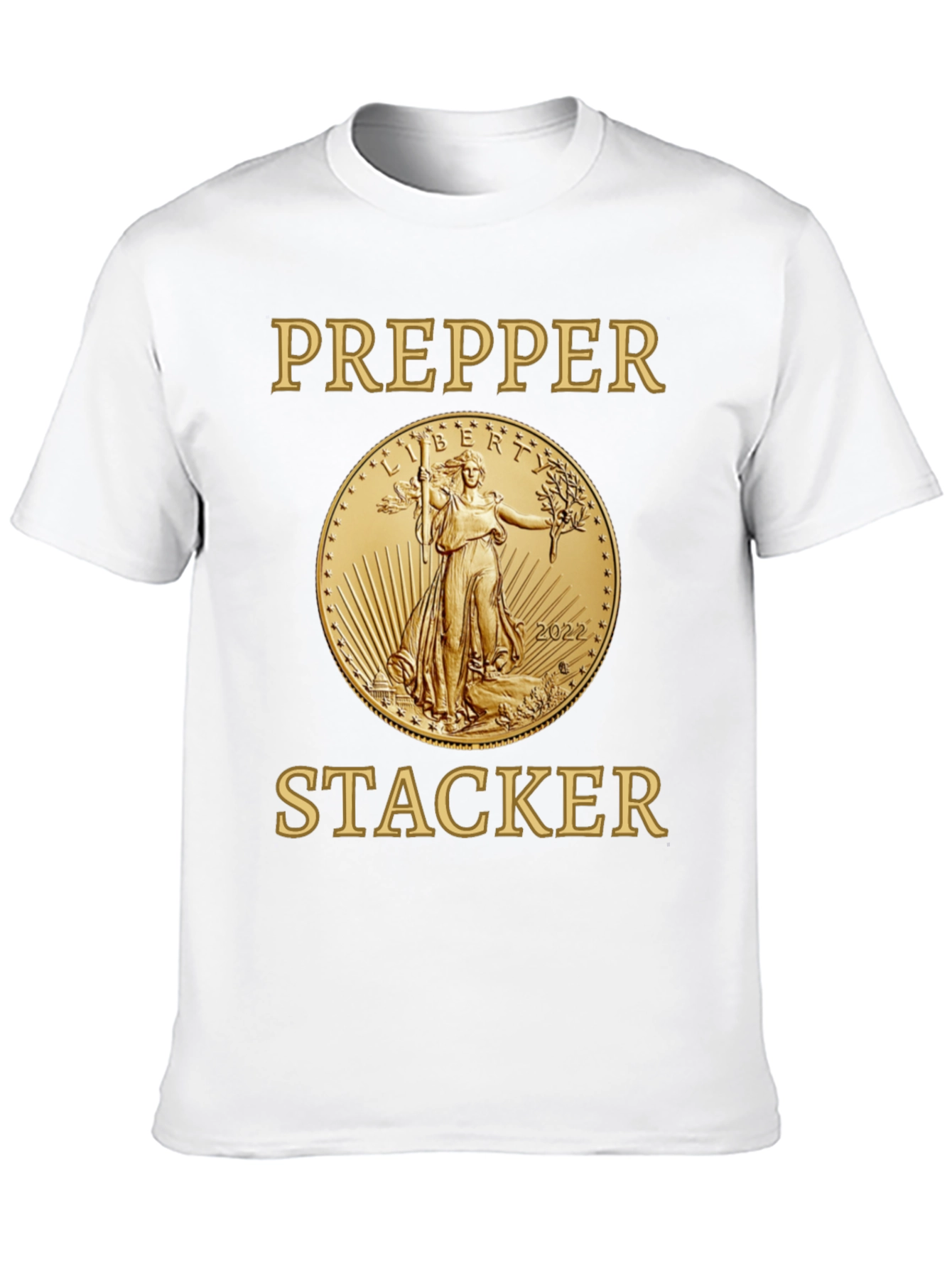 Prepper Stacker T-Shirt Gold Coin Liberty