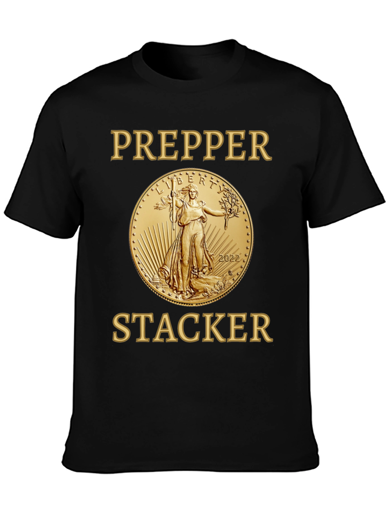 Prepper Stacker T-Shirt Gold Coin Liberty