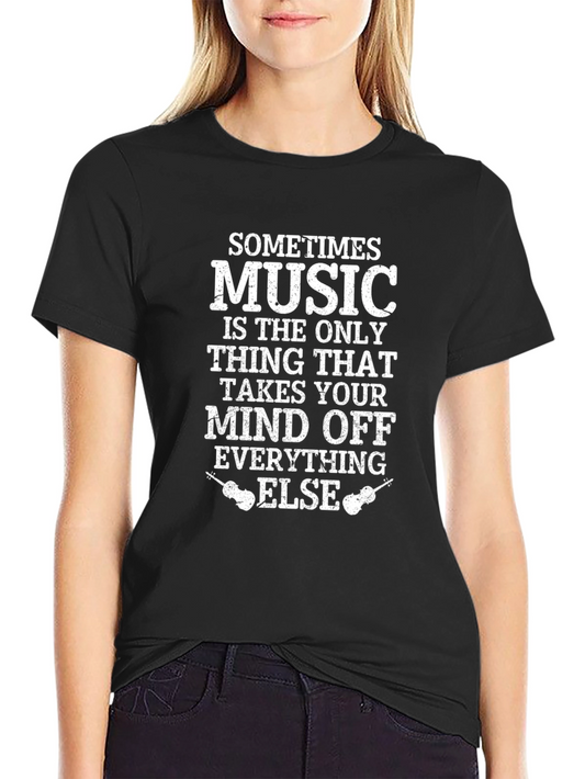 Music Lovers Graphic Tee: Sometimes Music is the Only Thing