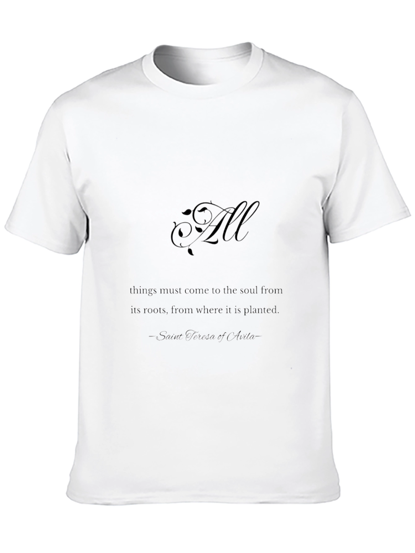 All Things Soul T-Shirt - Inspirational Quote Tee
