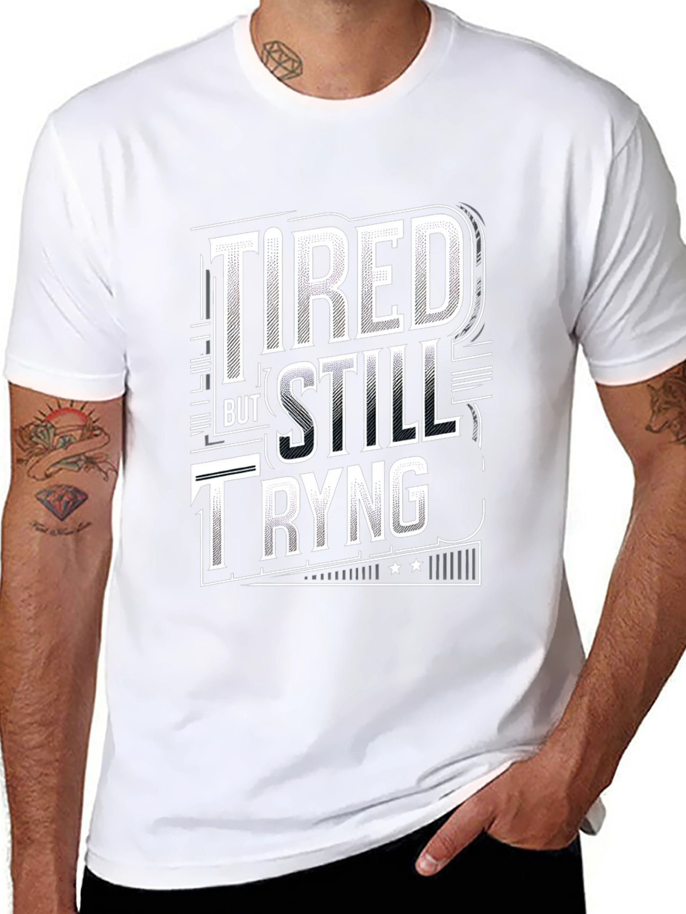 Tired But Still Trying Graphic Tee