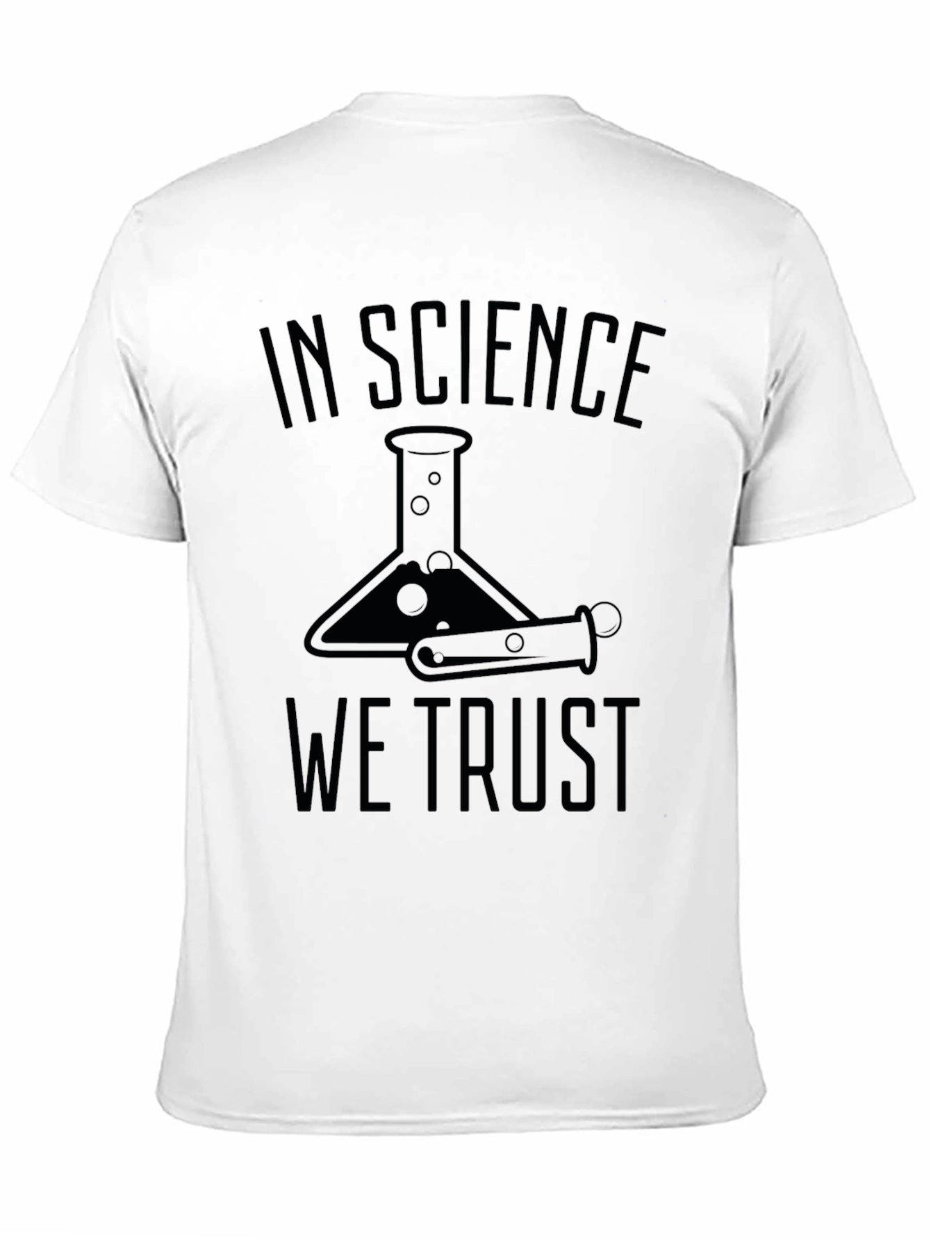 In Science We Trust T-Shirt - Unisex