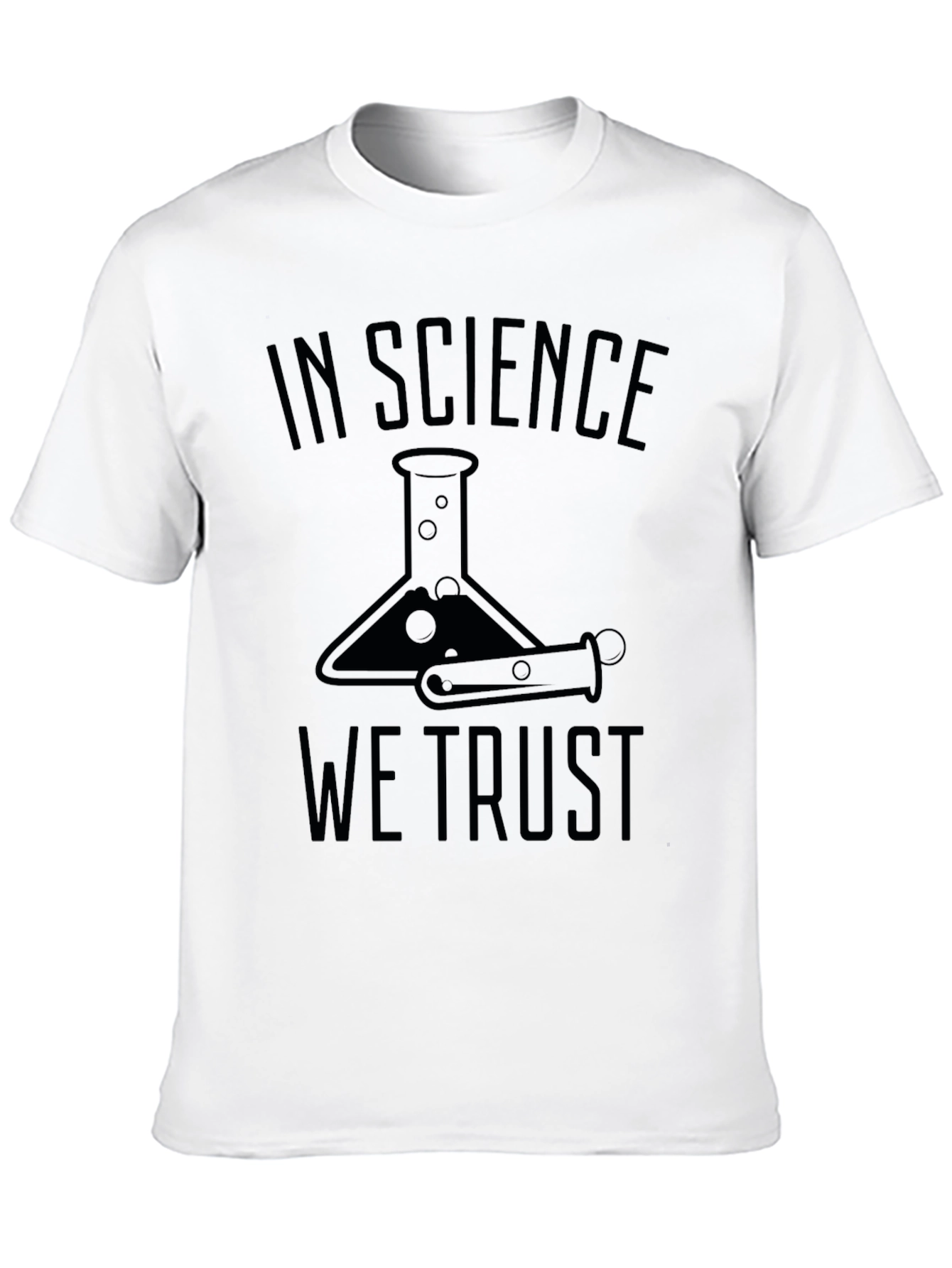 In Science We Trust T-Shirt - Unisex
