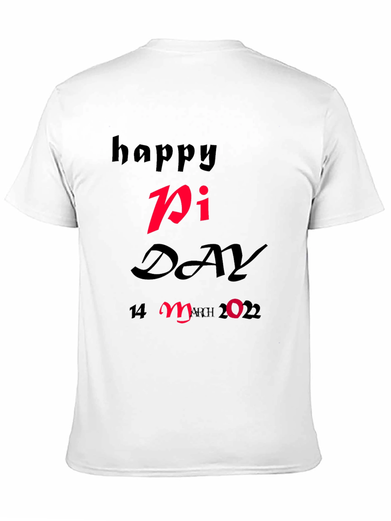 Happy Pi Day T-Shirt - March 14 2022