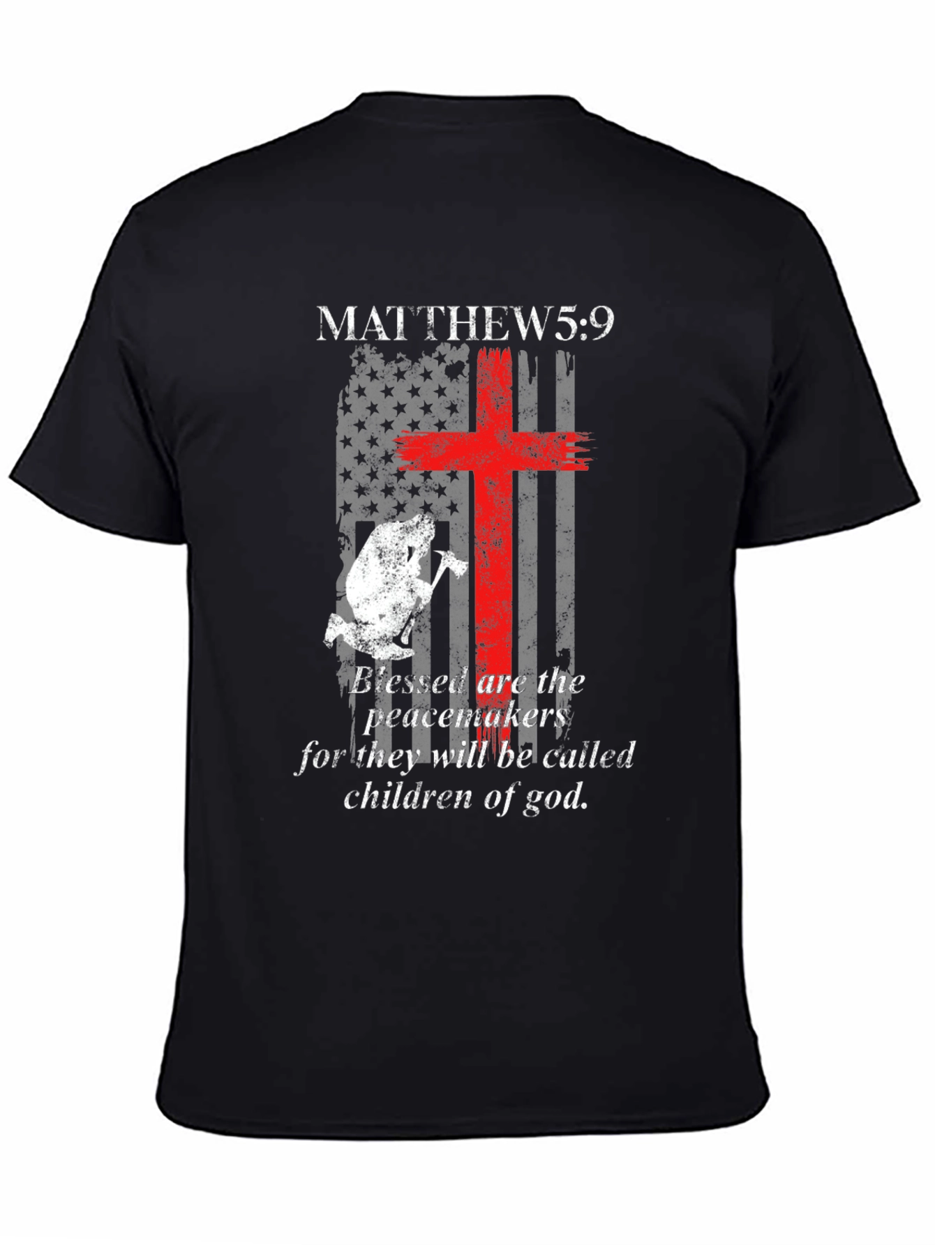 Matthew 5:9 Blessed Are The Peacemakers T-Shirt