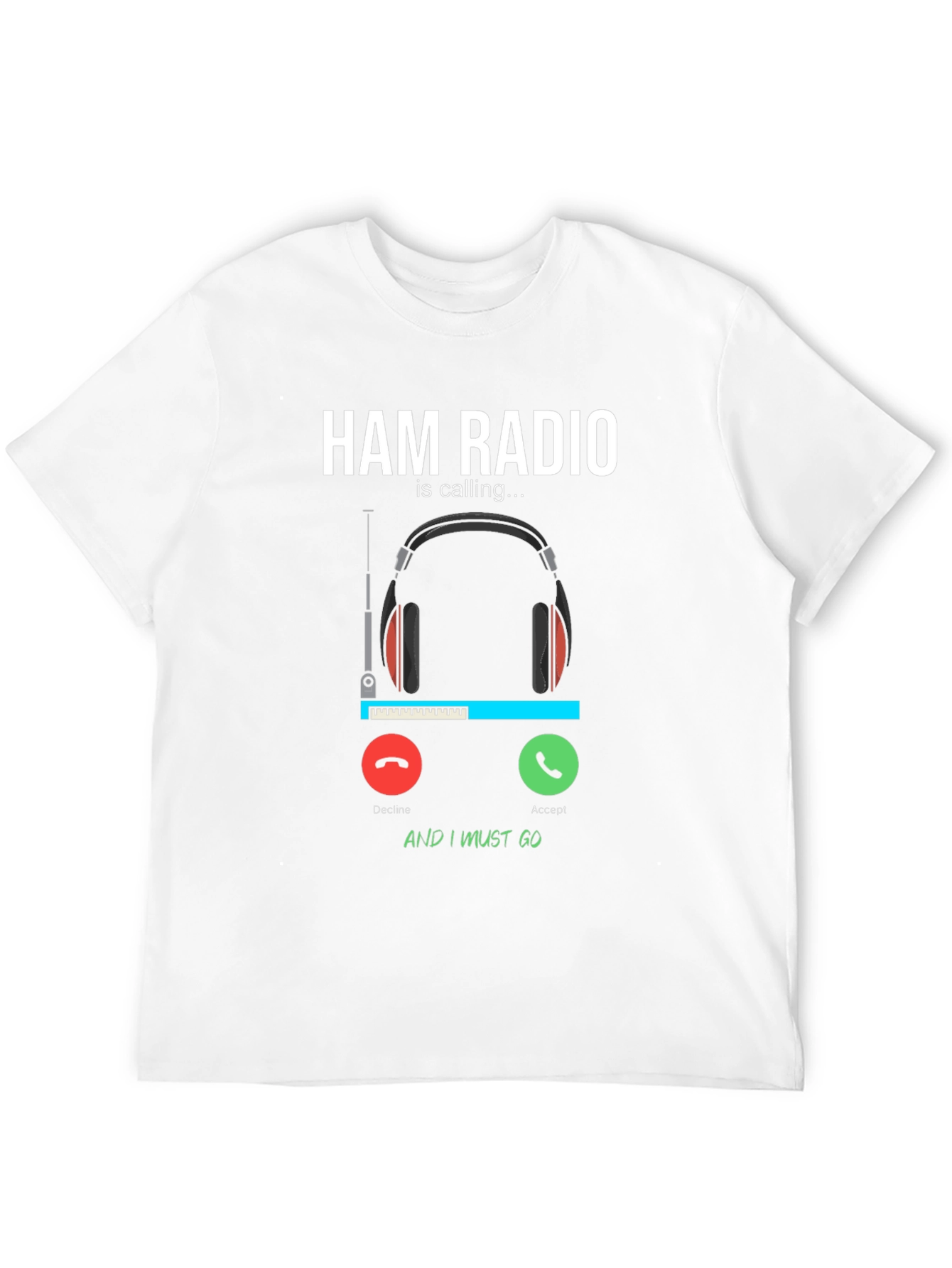 Ham Radio Calling T-Shirt - Funny Hobby Tee