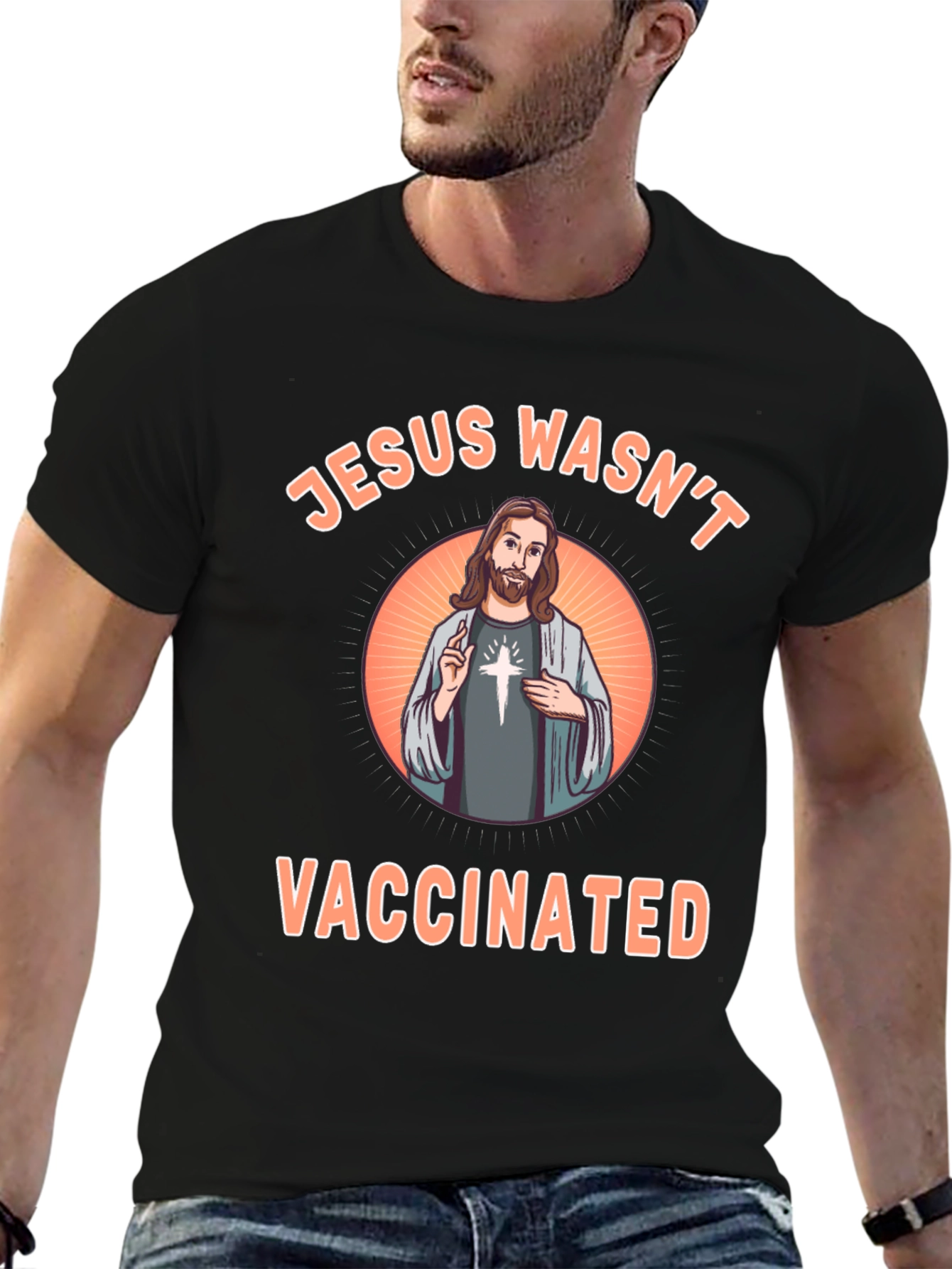 Jesus Wasnt Vaccinated T-Shirt