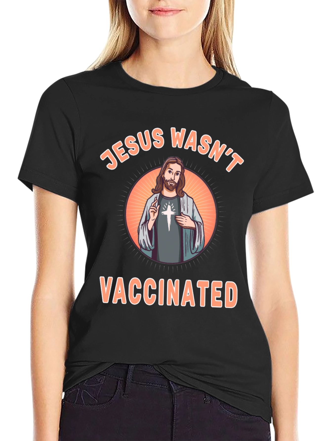 Jesus Wasnt Vaccinated T-Shirt