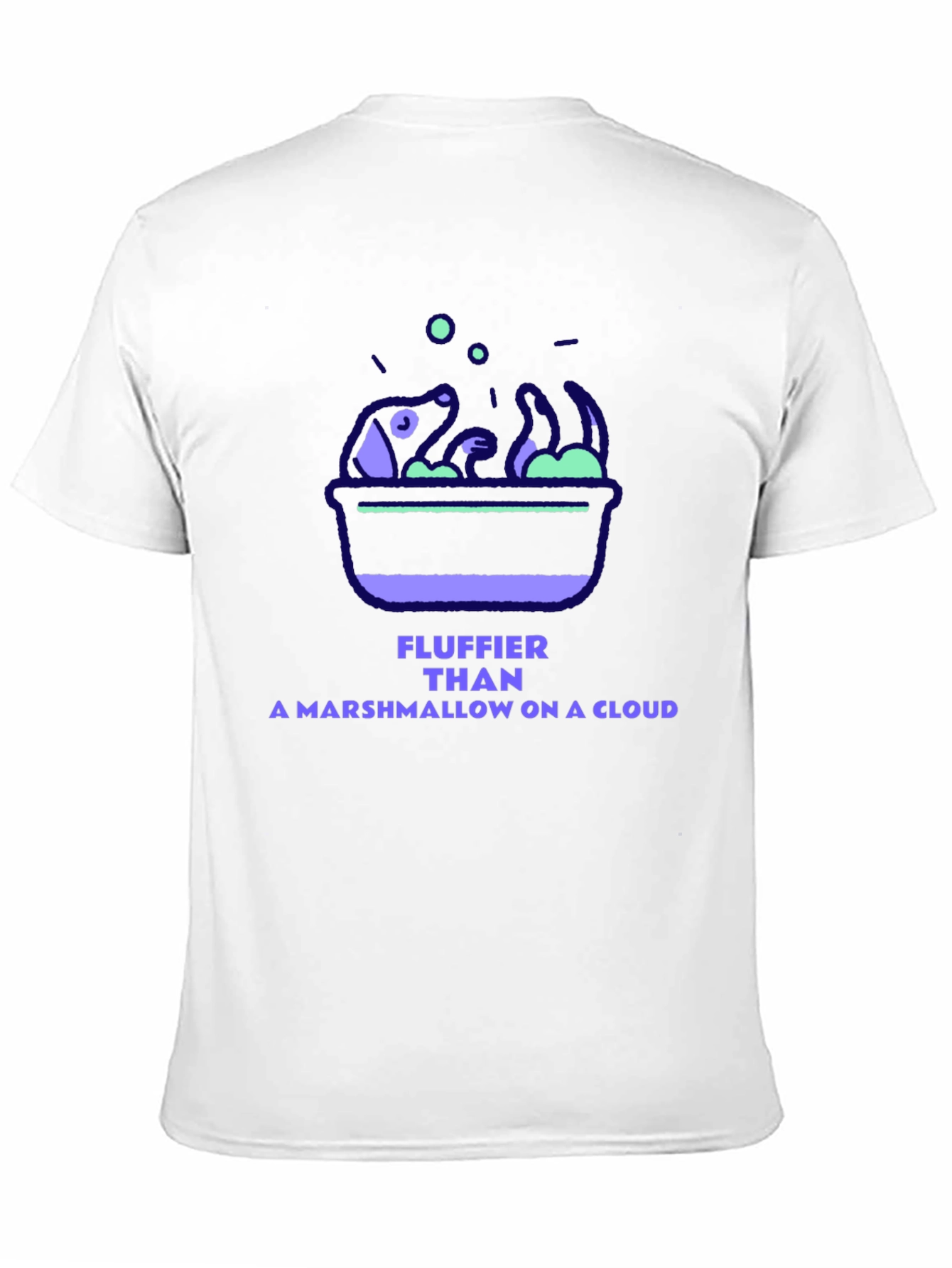 Fluffier Than a Marshmallow on a Cloud T-Shirt