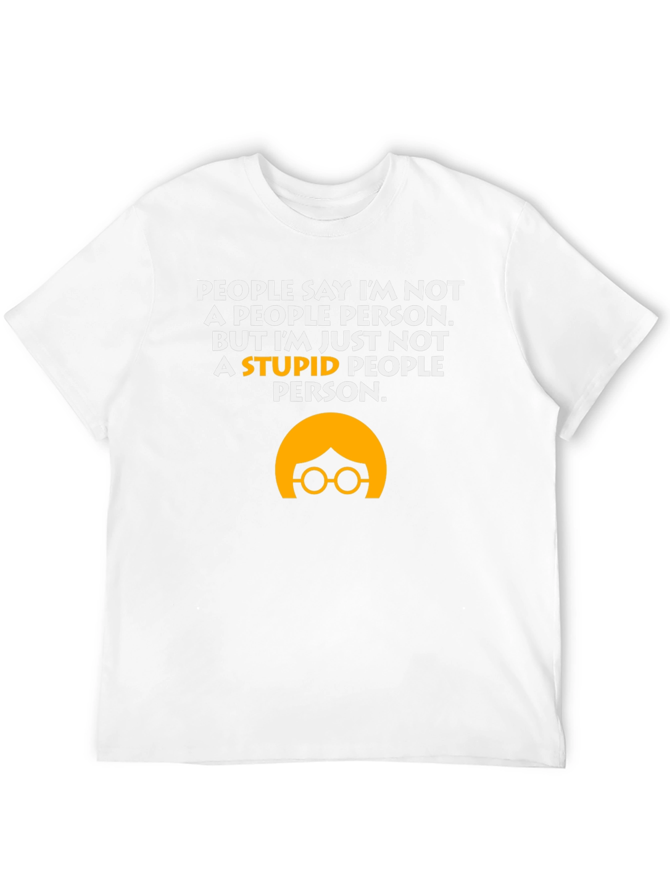 Not A Stupid People Person T-Shirt